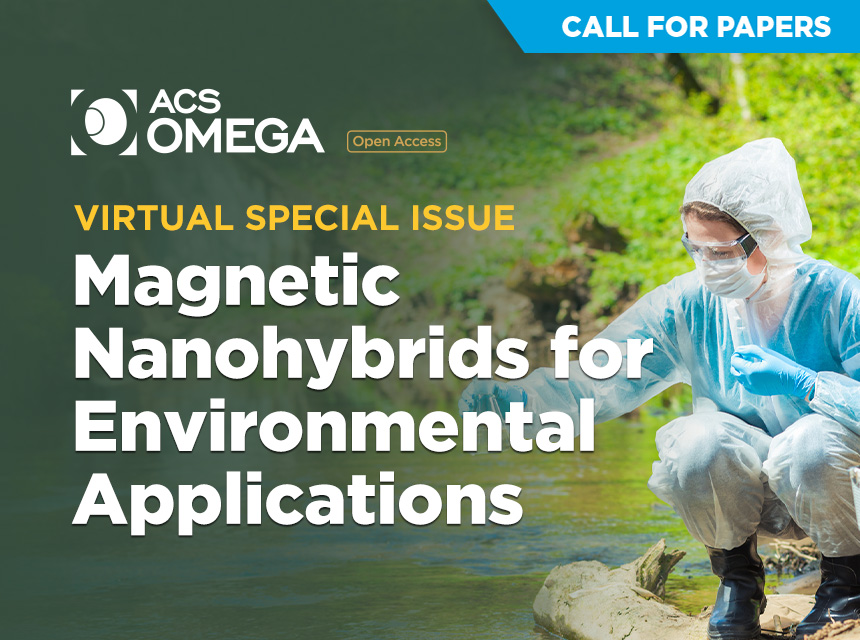 ACS Omega Call for Papers Virtual Special Issue Magnetic Nanohybrids