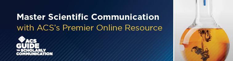 Master Scientific Communication with ACS&apos;s Premier Online Resource, ACS Guide to Scholarly Communication