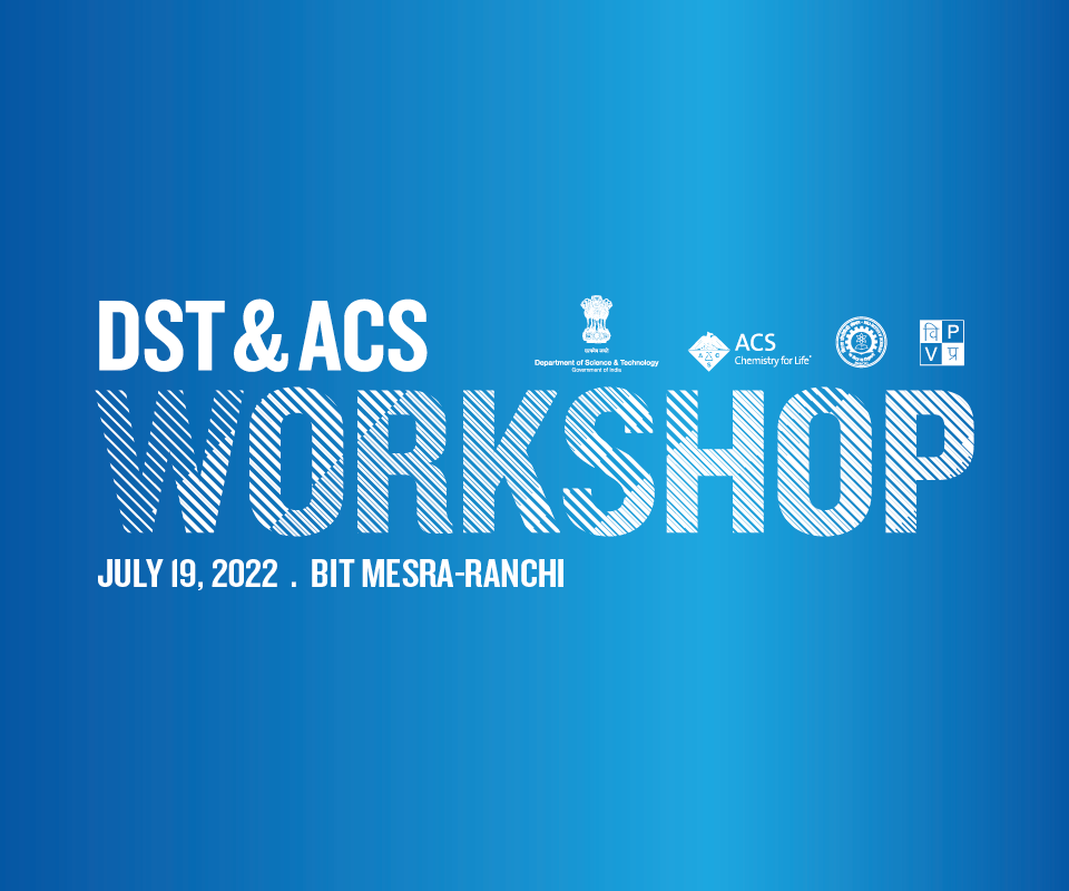 DST & ACS Workshop | July 19, 2022 , BIT Mesra-Ranchi