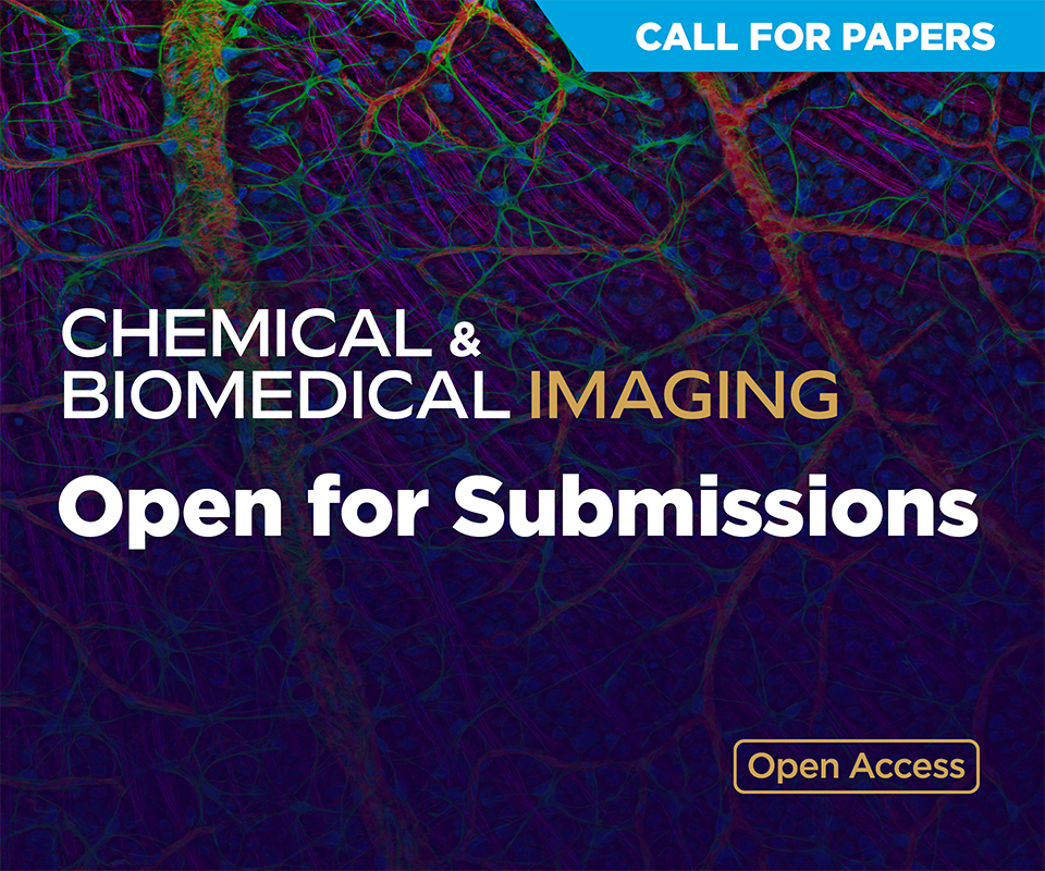 Chemical and Biomedical Imaging Open for Submissions Call for Papers