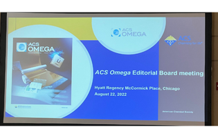 ACS Omega Editorial Board Meeting at ACS Fall in Chicago in August 2022.