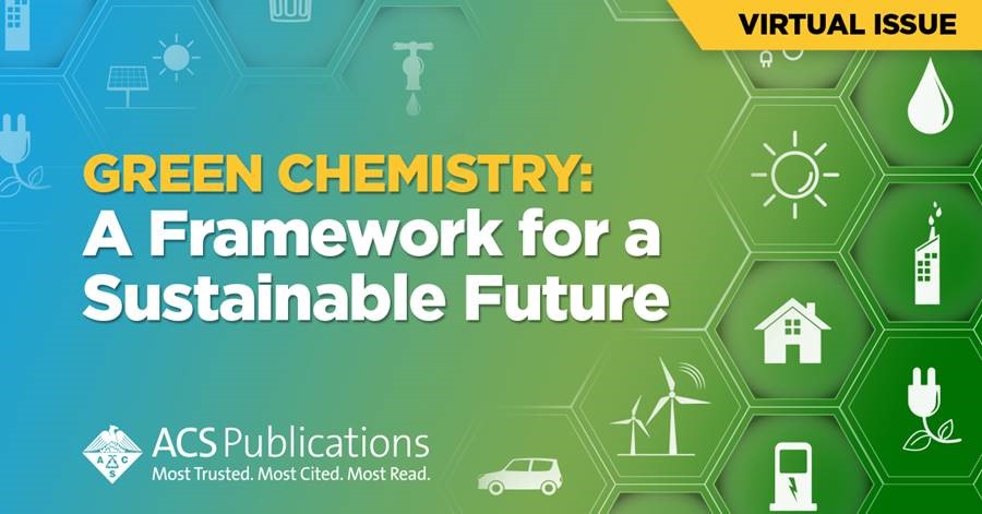 Green Chemistry: A Framework for a Sustainable Future